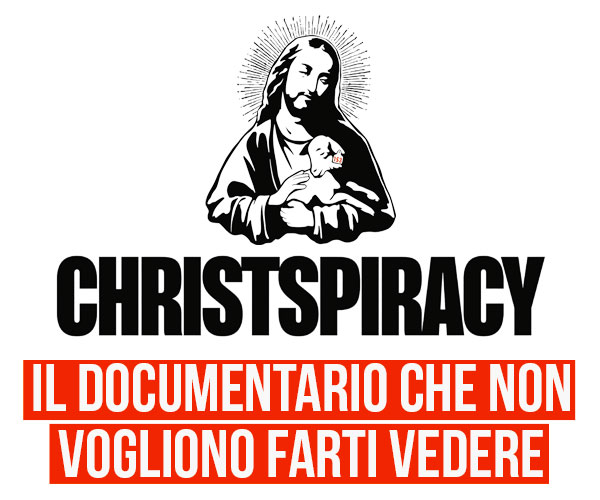 Christspiracy — Il documentario che non vogliono farti vedere